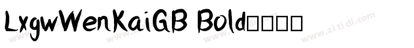 LxgwWenKaiGB Bold字体转换